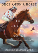 The Jockey & Her Horse (Once Upon a Horse