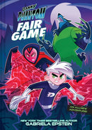 Danny Phantom: Fair Game : A Graphic Novel-9781419776861