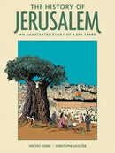The History of Jerusalem : An Illustrated Story of 4,000 Years-9781419777806