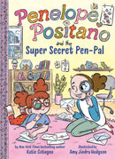 Penelope Positano and the Super-Secret Pen Pal : A Chapter Book-9781419777981