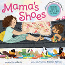Mama's Shoes : A Picture Book with Tear-Out Cards for Mom-9781419779831