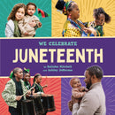 Juneteenth (A We Celebrate Book) : A Board Book-9781419780127