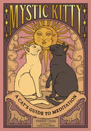 Mystic Kitty : A Cat's Guide to Meditation-9781419780769