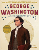 George Washington : A Revolutionary Life-9781419780936