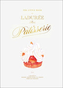 The Little Book of Laduree: Patisserie-9781419782503