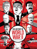 The History of World War II : A Graphic Novel Retelling of the 20th Century's Defining War-9781419784491