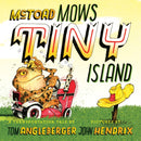 McToad Mows Tiny Island : A Board Book-9781419784705