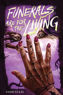 Funerals Are for the Living : A Novel-9781419784736