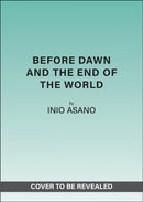 Before Dawn and the End of the World
