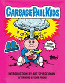 Garbage Pail Kids: 40th Anniversary Edition-9781419787157