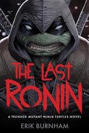 The Last Ronin: A Teenage Mutant Ninja Turtles Novel-9781419787928