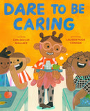 Dare to Be Caring