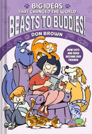 Beasts to Buddies! : How Cats and Dogs Became Our Friends-9781419788741