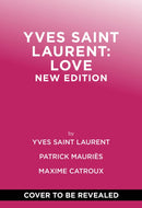 Yves Saint Laurent: Love : New Edition-9781419792151