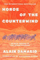 Horde of the Counterwind: An Epic Voyage to the Upper Reaches