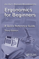 Ergonomics for Beginners : A Quick Reference Guide, Third Edition-9781420077513