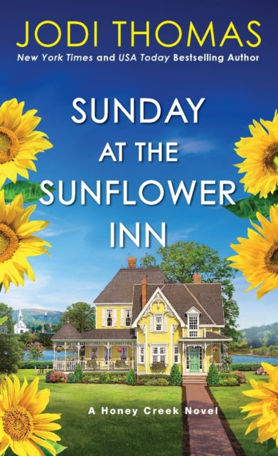 Sunday at the Sunflower Inn : A Heartwarming Texas Love Story-9781420151381
