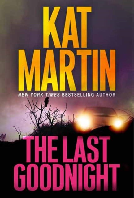 The Last Goodnight : A Riveting New Thriller-9781420153972