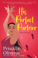 His Perfect Partner : A Feel-Good Multicultural Romance-9781420154450