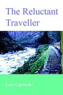 The Reluctant Traveller-9781420800890