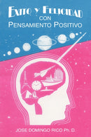 Exito Y Felicidad Con Pensamiento Positivo-9781420872682