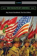 Boy Scouts Handbook : The First Edition-9781420973204