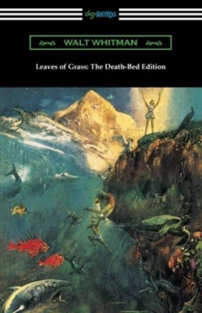 Leaves of Grass : The Death-Bed Edition-9781420976236