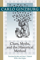 Clues, Myths, and the Historical Method-9781421409900