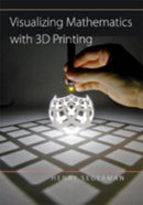 Visualizing Mathematics with 3D Printing-9781421420356