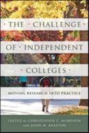 The Challenge of Independent Colleges : Moving Research into Practice-9781421424316