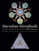 Marvelous Microfossils : Creators, Timekeepers, Architects-9781421436739