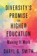 Diversity's Promise for Higher Education – Making It Work