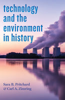 Technology and the Environment in History-9781421438993