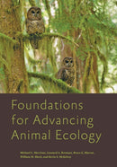 Foundations for Advancing Animal Ecology-9781421439198