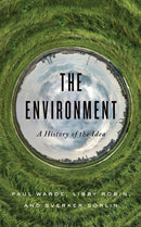 The Environment : A History of the Idea-9781421440026
