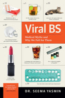 Viral BS : Medical Myths and Why We Fall for Them-9781421440408