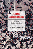 Bird Migration : A New Understanding-9781421442389