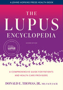 The Lupus Encyclopedia : A Comprehensive Guide for Patients and Health Care Providers-9781421446844