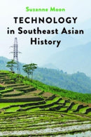 Technology in Southeast Asian History-9781421446912
