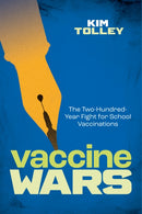 Vaccine Wars : The Two-Hundred-Year Fight for School Vaccinations-9781421447612
