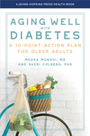 Aging Well with Diabetes : A 10-Point Action Plan for Older Adults-9781421451527