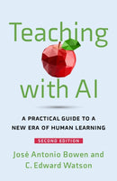 Teaching with AI : A Practical Guide to a New Era of Human Learning-9781421453392