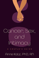 Cancer, Sex, and Intimacy