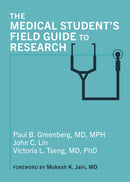 Medical Student''s Field Guide to Research