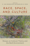 Race, Space, and Culture