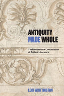 Antiquity Made Whole