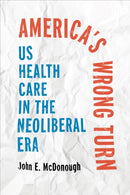 America''s Wrong Turn