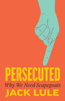 Persecuted
