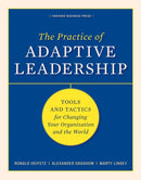 The Practice of Adaptive Leadership
