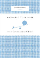 Managing Your Boss-9781422122884